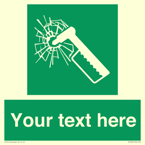 Custom sign safe condition emergency hammer